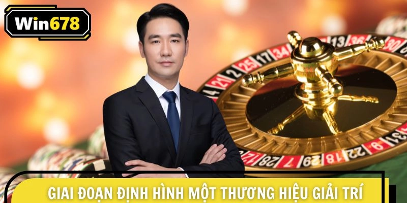 Tìm hiểu về giai đoạn định hình một thương hiệu giải trí tuyệt đỉnh